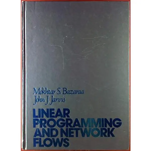 USED Book - Linear programming and network flows by Bazaraa, Mokhtar S. (Hardcover) - english