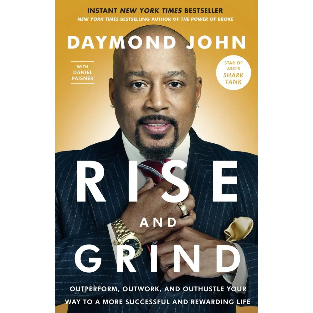 USED Book - Rise and Grind: Outperform, Outwork, and Outhustle Your Way to a More Successful and Rewarding Life by John, Daymond (Paperback) - english