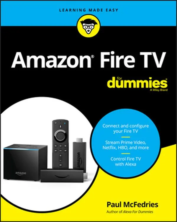 Used Paperback Book - Amazon Fire TV For Dummies by Paul McFedries (English) - Streaming, Setup, User Guide, Connectivity, Netflix Resource, Connect And Configure Fire Tv, Guide Through Fire Tv Connections