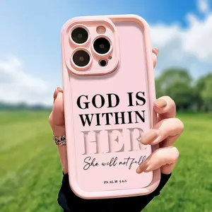 A phone case with inspirational quotes, designed as 'God is within her', TPU shockproof full protection case, suitable for iPhone 17/16/15/14/13/12/11 PRO MAX PLUS AIR E XS and PROMAX MINI, an ideal gift for friends and family, T1012
