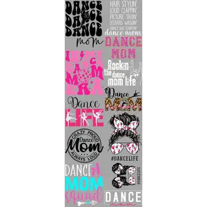 Dance Mom DTF Transfers Gang Sheet 22” wide x 60” long DIY Direct to Film T Shirt Transfers