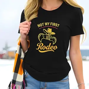 Stylish Cotton Short Sleeve T-Shirt - " NOT MY FIRST Rodeo -All-Cotton