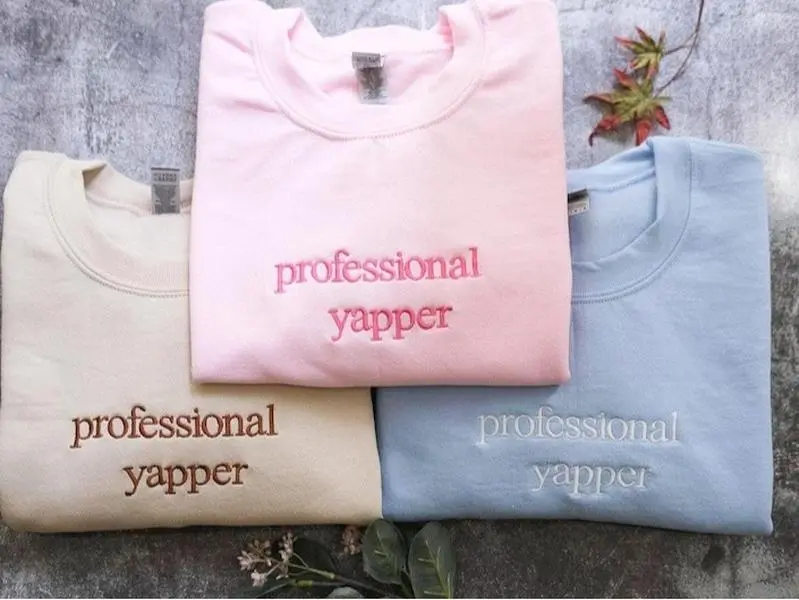 Professional Yapper Embroidered Sweatshirt, Custom Embroidered Sweatshirt, Funny Meme T-Shirt, Sweatshirt, funny custom crewneck, coquette shirt, gift for her
