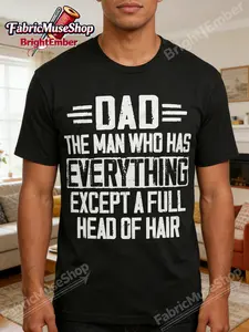 Men'S Father'S Day Dad T-Shirt| Bald Dad Father Papa Gift Tee Birthday Humorous Saying Funny Shirt, 100% Crew Neck, Classic Fit Everyday Wear, Multiple Sizes, Heavyweight 220gsm, Casual Style, Regular Sleeve, Printed Pattern
