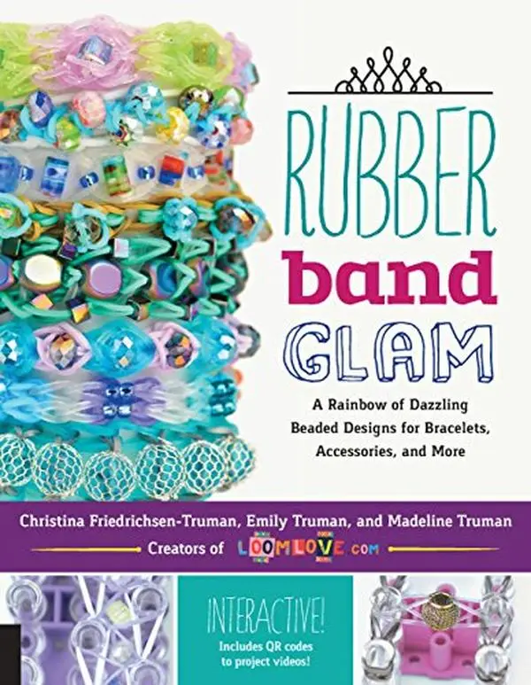 USED Rubber Band Jewelry Making Book - Bright, Fun Designs with Crystals for Bracelets & Accessories, Interactive QR Code Projection Feature by Christina Friedrichsen-Truman (Paperback), Crafting