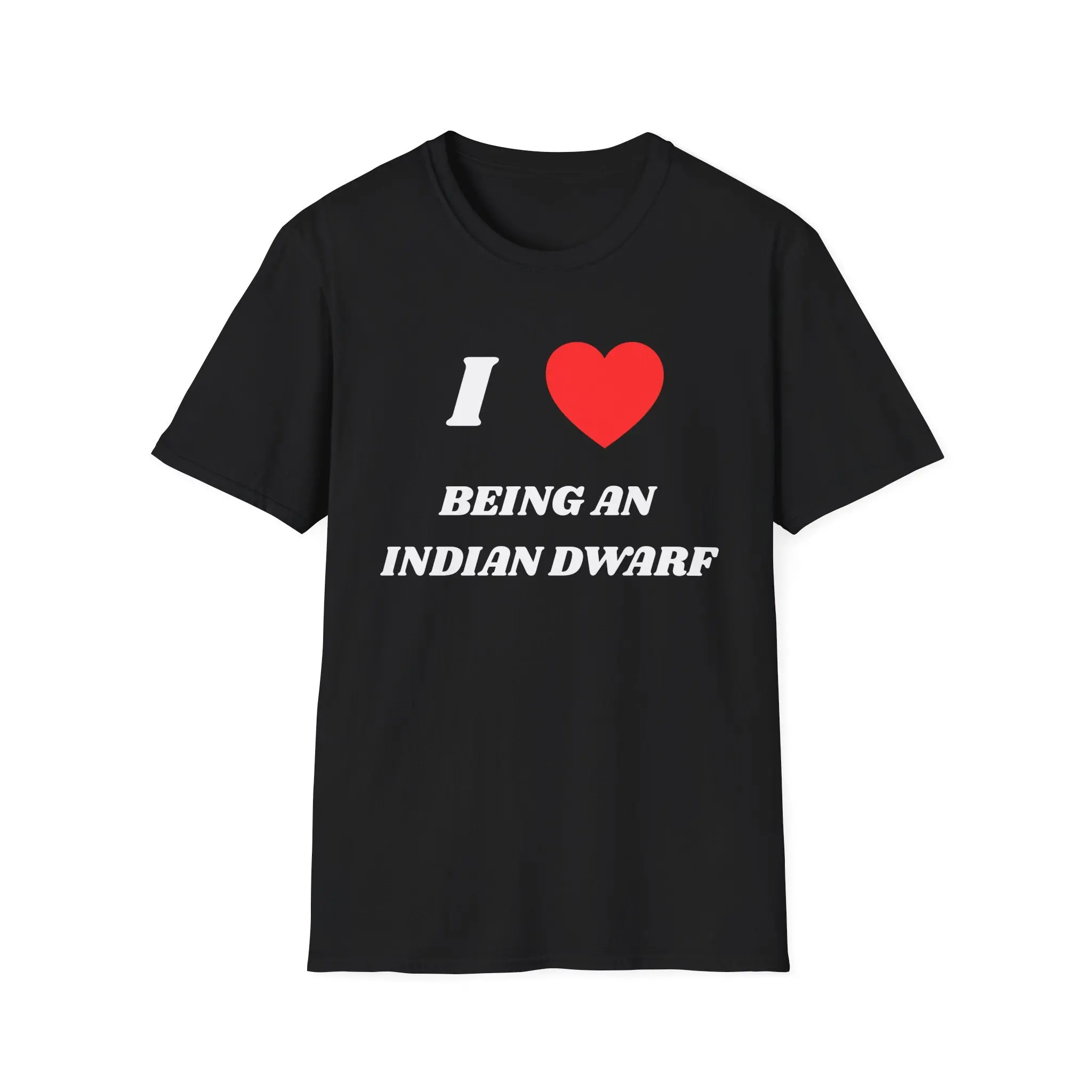 I Love Being An Indian Dwarf T-Shirt