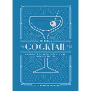 USED-The Essential Cocktail Book: A Complete Guide to Modern Drinks with 150 Recipes by Editors of Punch (Hardcover)