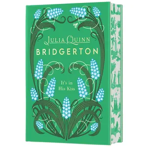 It's in His Kiss Deluxe Collector's Edition: Bridgerton (Bridgertons: Volume Number 7) by Julia Quinn [Hardback Book]