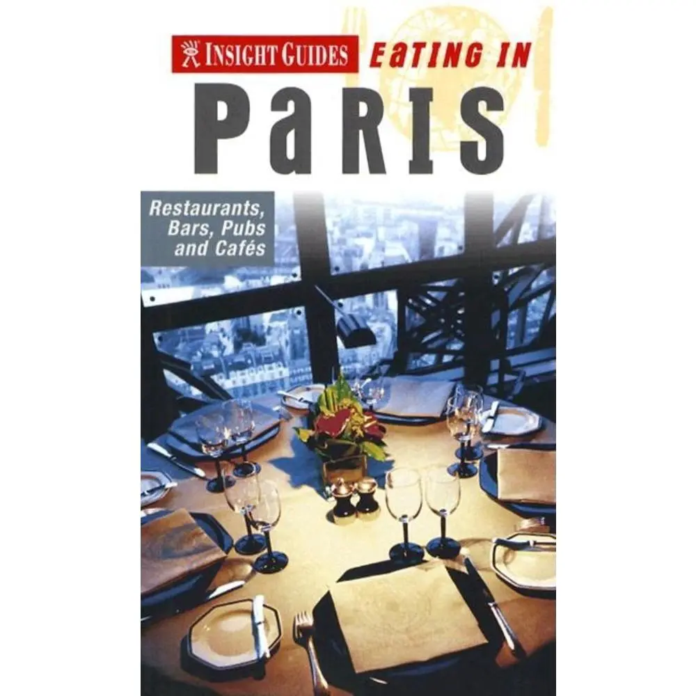 Used Paperback Book - Eating in Paris (Insight Eating Guides) by Cathy Muscat, English Travel Guide for Cultural Enthusiasts Featuring Restaurants, Fine Dining & Cafes