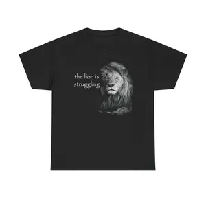 The Lion Is Struggling Meme Shirt Unisex 100% USA Grown Cotton Pre Shrunk True To Size Double Needle Stitched Sleeves And Bottom Hem