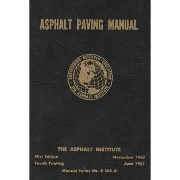 USED Book - Asphalt Paving Manual by The Asphalt Institute (Paperback)