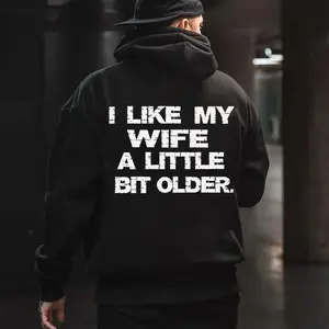 I LIKE MY WIFE A LITTLE BIT OLDER T-Shirt,Hoodie