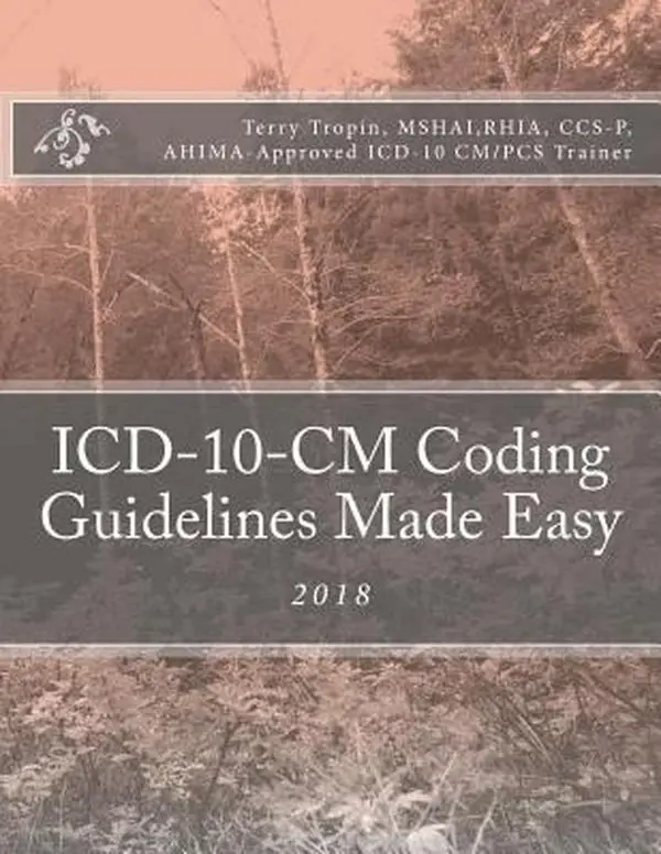 USED-ICD-10-CM Coding Guidelines Made Easy: 2018 by Tropin, Terry (Paperback)