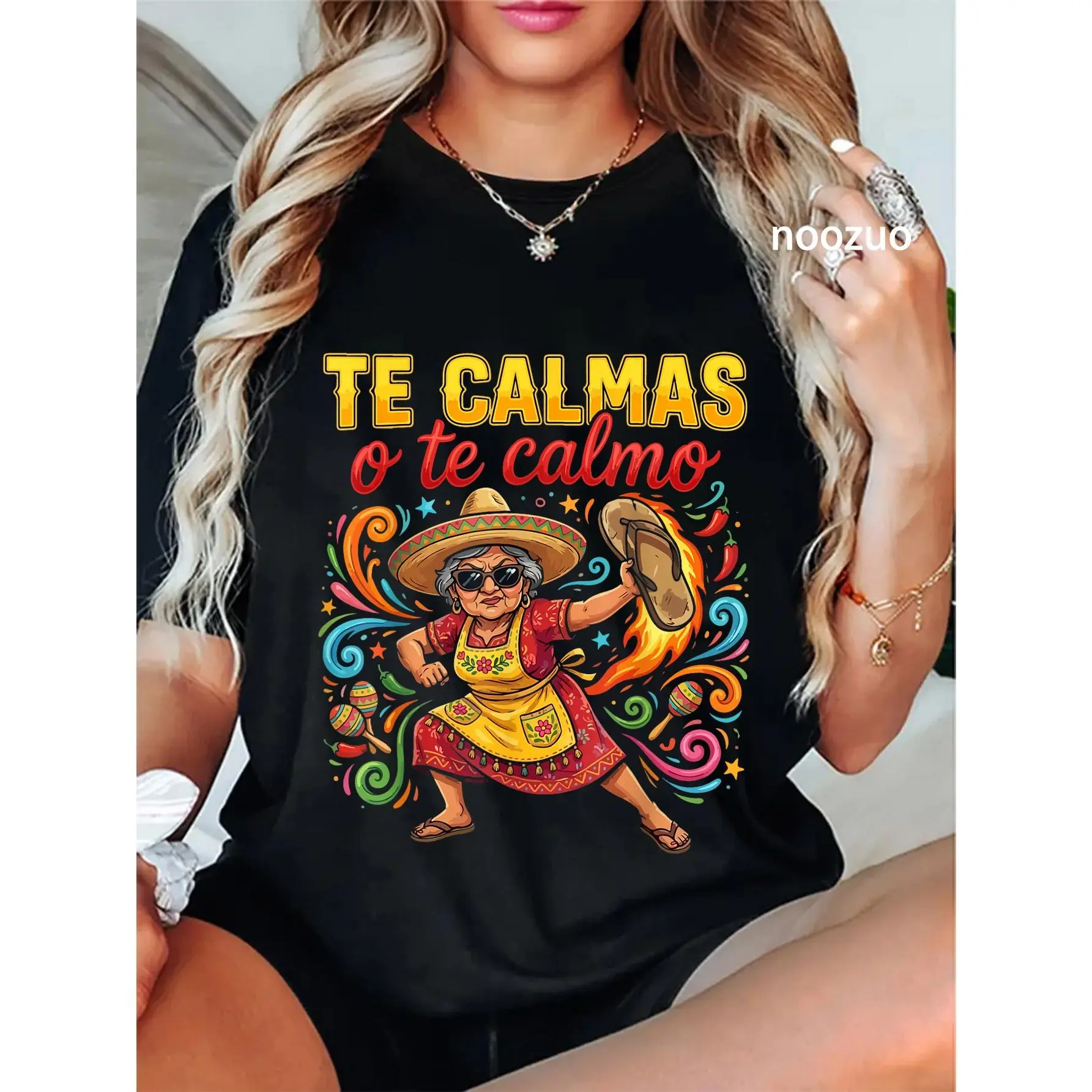 100% Cotton Te Calmas O Te Calmo Mexican Spanish Mom Latina Grandma tee T-Shirt