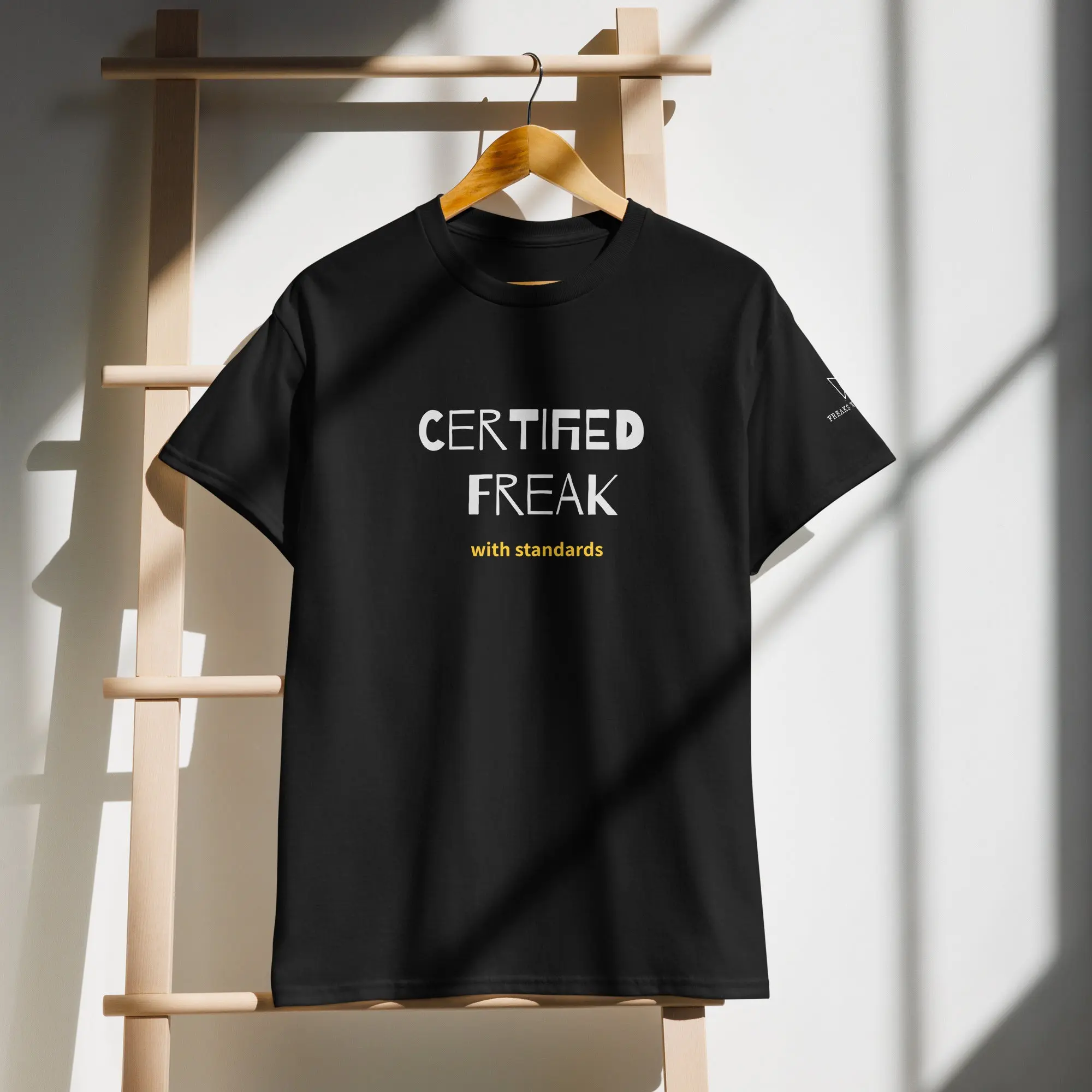 Certified Freak T-Shirt - by Freaks with Standards