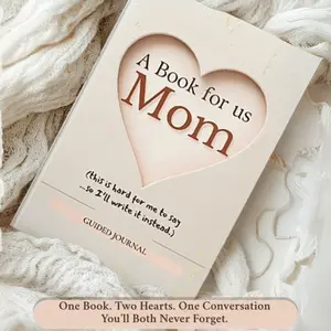 A Book For Us: Mom – A 2-Way Guided Journal That Helps You and Your Mom Connect, Share Truths, and Create a Memory Book That Lasts Forever