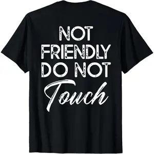 Funny saying (ON Back) T-Shirt