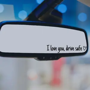 I love you, drive safe decal