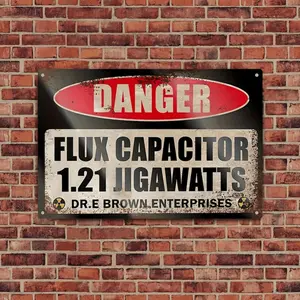 1pc Vintage Back to The Future Flux Capacitor 1.21 Jigawatts Warning Sign, Retro Metal Wall Decoration, Hanging Home Decor for Living Room, Office, 8x12 In (30x20cm) with Pre-Drilled Holes for Easy Mounting