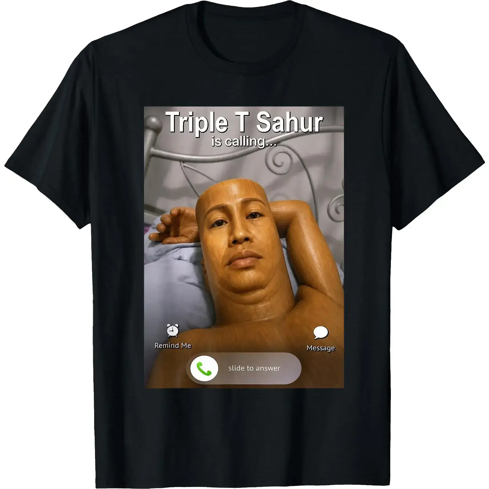 Triple T Sahur is Calling Brainrot Meme T-Shirt Funny Graphic Tees Unisex Cotton Crewneck Top