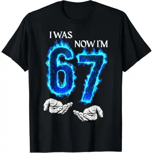 I was 6 Now I'm 7 Funny 6 7 Birthday Boys Girls 67 Birthday T-Shirt