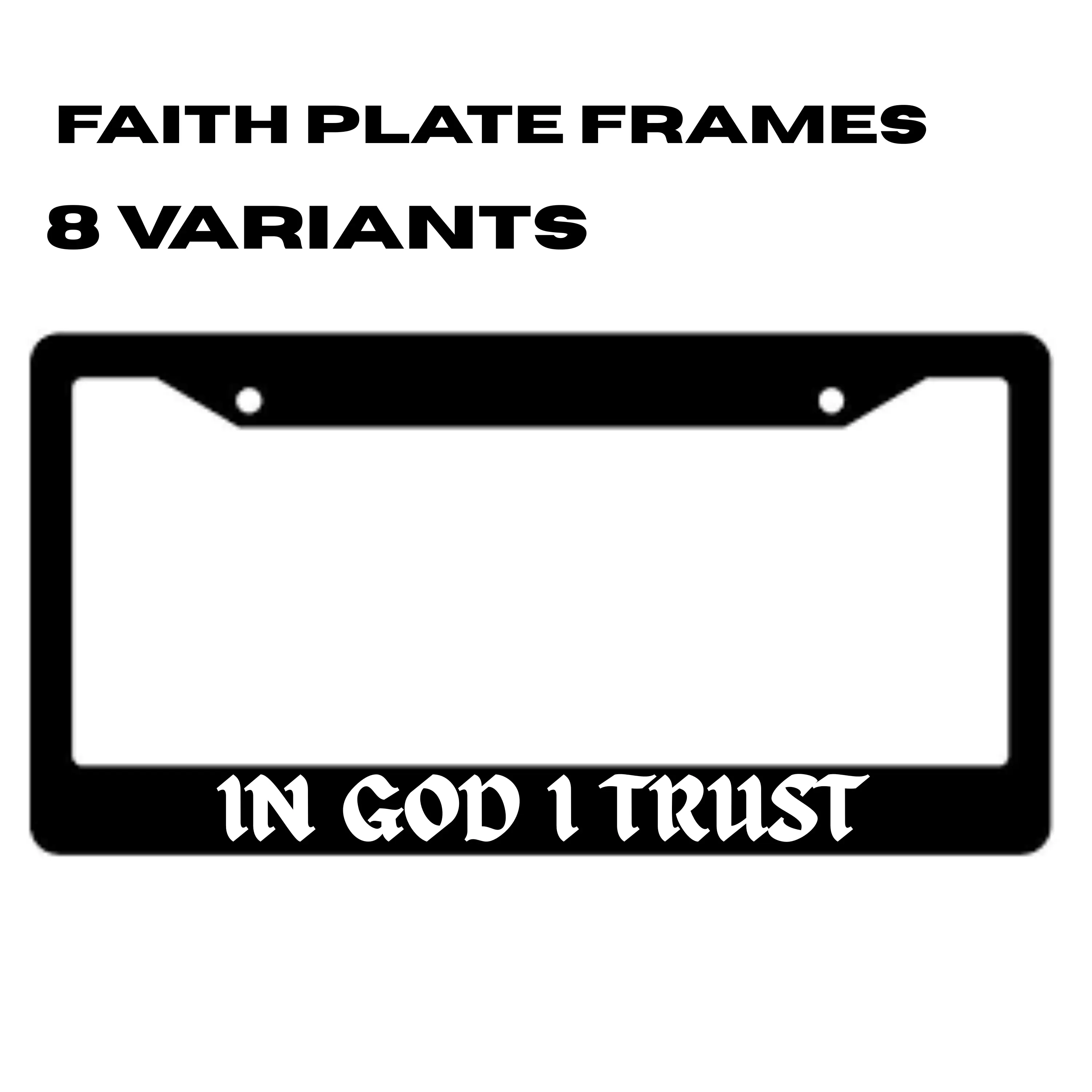 FAITH License Plate Frames