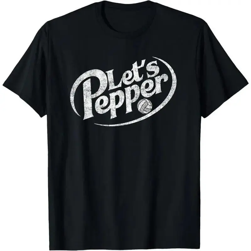 100% Cotton Unisex Volleyball Let's Pepper Practice Distressed Design Round Neck Short Sleeve T-Shirt Women's Men Graphic Tee.