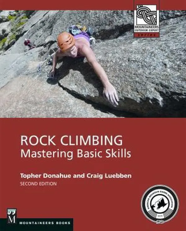 USED Book - Rock Climbing, 2nd Edition: Mastering Basic Skills by Donahue, Topher (Paperback) - english