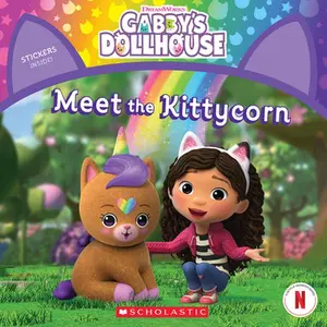 Meet the Kittycorn (Gabby's Dollhouse Storybook) -- Gabhi Martins - Paperback