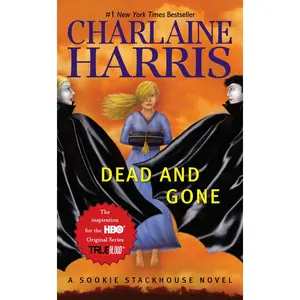 USED-Dead and Gone by Harris, Charlaine (Mass Market Paperback)