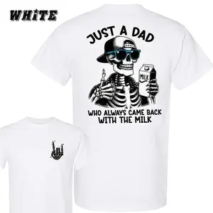 Just A Dad Who Always Came Back With The Milk 2 Sided Shirt, Funny Skeleton Dad, Father's Day Shirt, Best Dad Ever, Funny Dad Shirt, Trendy Father’s Day, Men's Graphic Tees Cotton Menswear Top Crew Neck T-Shirt Womenswear Streetwear Tshirt