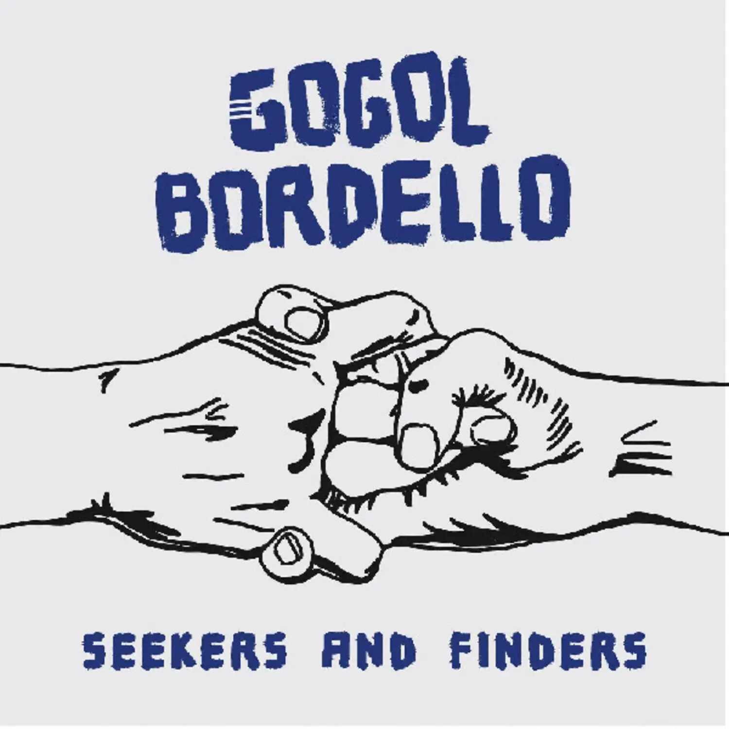 Gogol Bordello - Seekers And Finders LP (Long Play) Colored Vinyl Record, Original Gypsy Punk Band's First Album in 4 Years, Collectible Vinyl Records