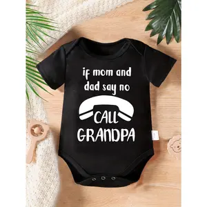 Cute Baby Bodysuit With If Mom And Dad Say No Call Grandpa Print Soft Versatile Round Neck Button Detail Regular Fit All Seasons Knitted Fabric Onesie
