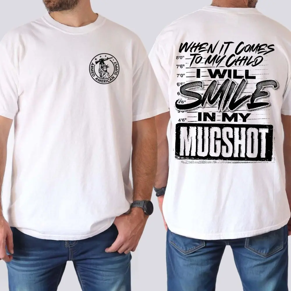 When It Comes To My Child I Will Smile In My Mugshot Men's Shirt, My Mugshot Shirt For Proud Dads, Gift For Dad, Casual Round Neck Tee Menswear