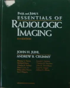 USED Book - Paul and Juhl's Essentials of Radiologic Imaging by John H. Juhl (Hardcover) - english