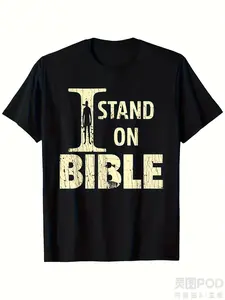 I Stand on Bible Faith with God Bible Verse Lover T-Shirt Men'S T-Shirt Funny Pattern, Casual And Comfortable Roundneck Short Sleeve, Four Seasons Can Wear 180G Fabric Weight 100% Ssame Style for Men And Women  Summer Short-Sleeved Printed T-Shi