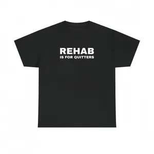 Rehab Is For Quitters Unisex Heavy Cotton Tee - Funny Shirt - Joke - Drinking Shirt - Mental Health - Gift For Men And Women T-Shirt For Men And Women