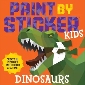 Paint by Sticker Kids: Dinosaurs by Workman Publishing [Paperback Book]