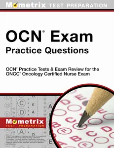 USED-OCN Exam Practice Questions: OCN Practice Tests & Exam Review for the Oncc Oncology Certified Nurse Exam by Mometrix (Paperback)