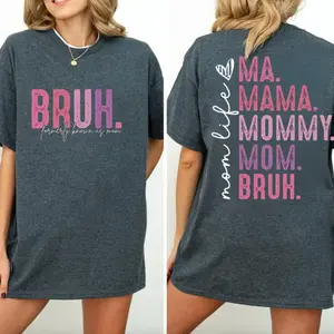 Bruh Formerly Known as Mom T-shirt, Mama Mommy Mom Bruh,  Funny Mom Tee, Mother's Day Shirt, Mom Era Tshirt, Gift for Mom