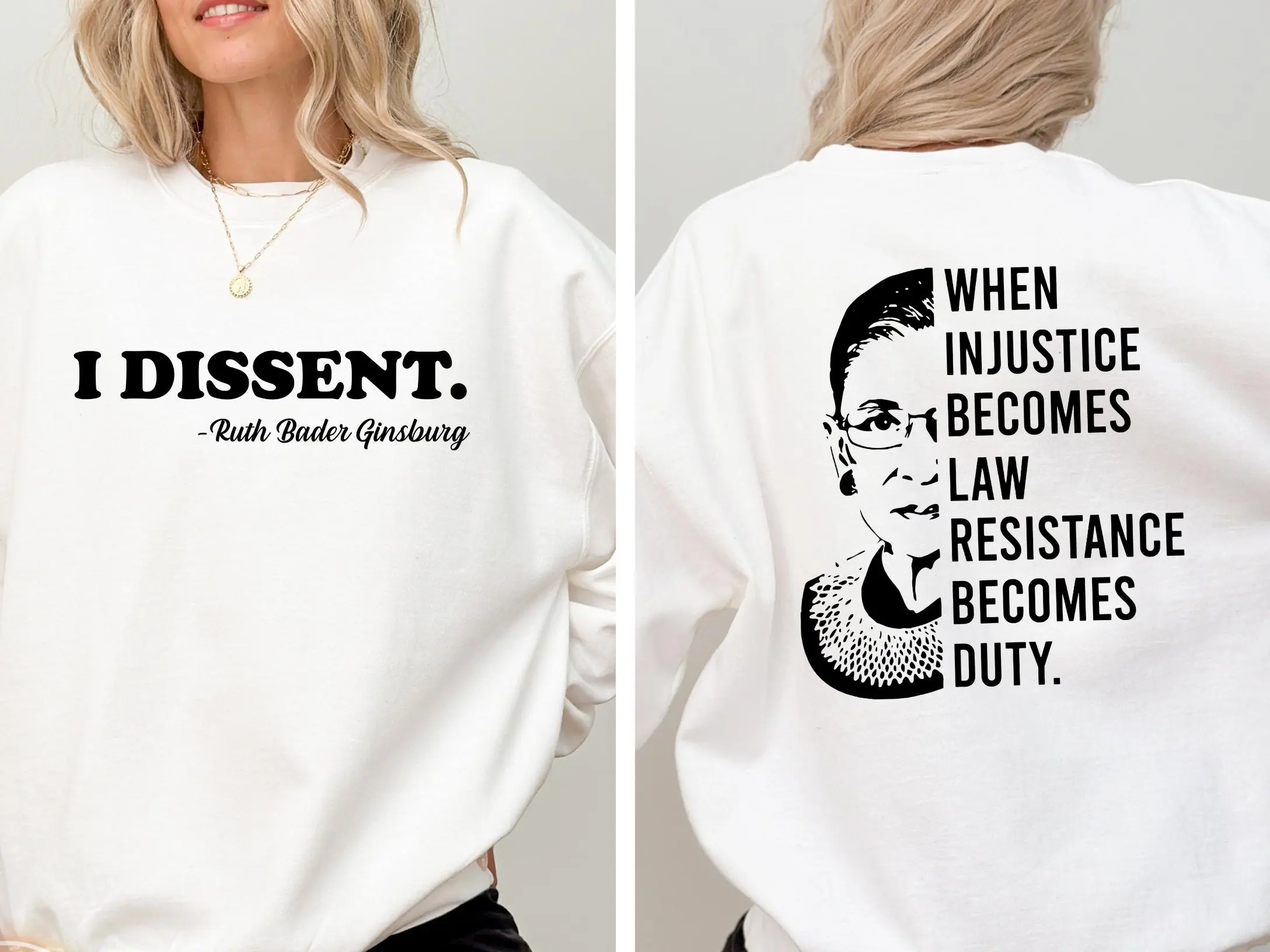 When Injustice Becomes Law Resistance Front and Back Sweatshirt, I Dissent Hoodie, RBG T-Shirt, Equality Sweatshirt, Reproductive Rights, Feminism Tee