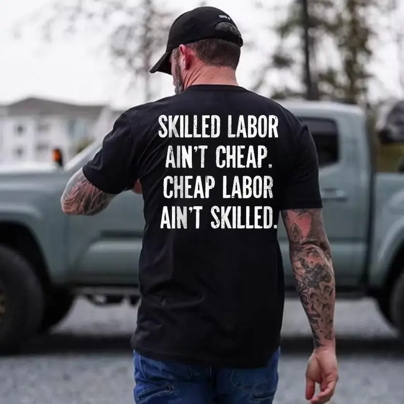 Skilled Labor Ain’t Cheap Shirt, Blue Collar Worker Graphic Tee, Funny Tradesman Shirt