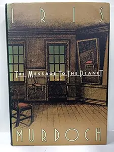 USED-The Message to the Planet by Iris Murdoch (Hardcover)