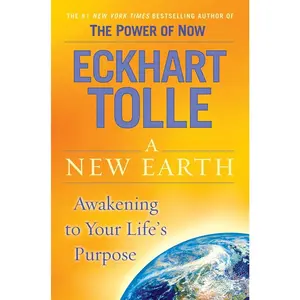 USED-A New Earth: Oprah's Book Club: Awakening to Your Life's Purpose by Tolle, Eckhart (Hardcover)