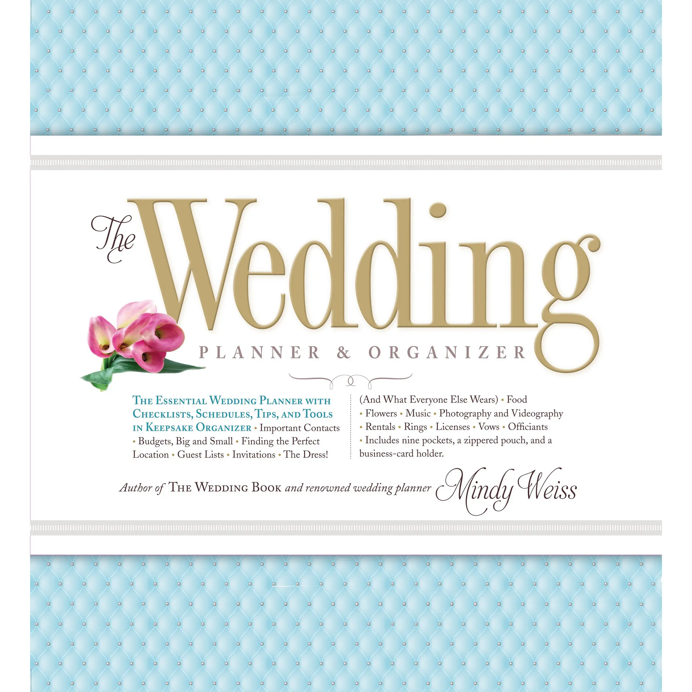The Wedding Planner & Organizer by Mindy Weiss [Hardcover Book]