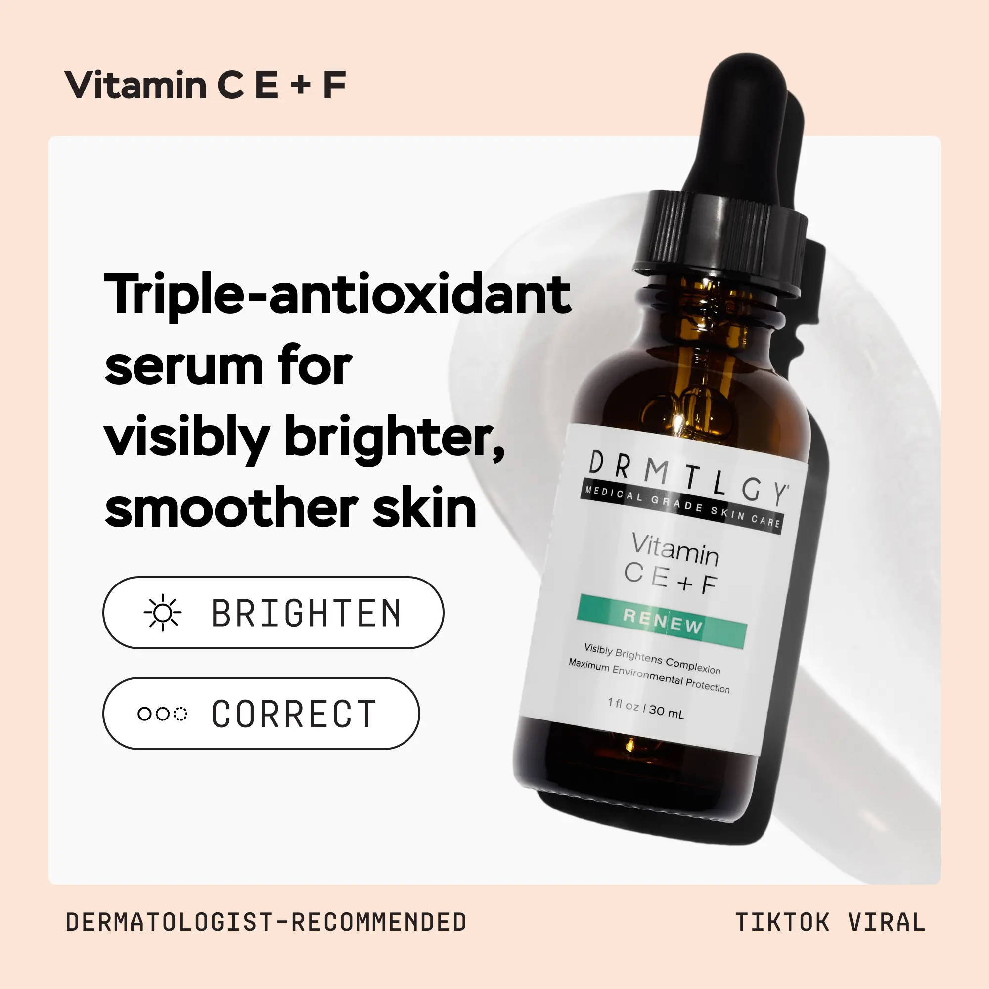 DRMTLGY Vitamin C E + F 1oz with 15% L-Ascorbic Acid