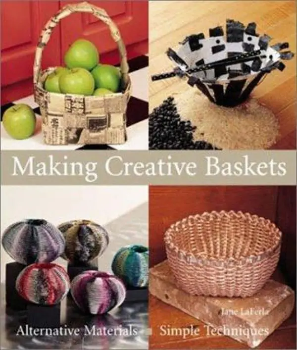 USED Book - Making Creative Baskets: Alternative Materials, Simple Techniques by Jane La Ferla (Paperback) - english
