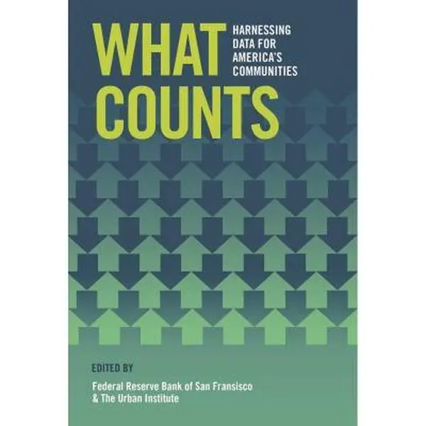 USED-What Counts: Harnessing Data for America's Communities (Paperback)