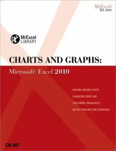 USED-Charts and Graphs: Microsoft Excel 2010 by Jelen, Bill (Paperback)