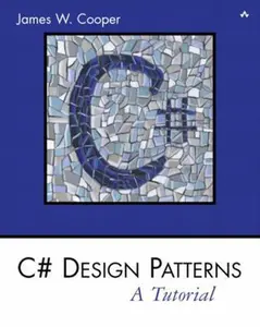 USED-C# Design Patterns: A Tutorial [With CDROM] by Cooper, James W. (Paperback)